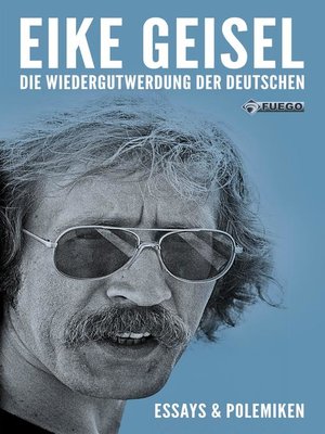 cover image of Die Wiedergutwerdung der Deutschen